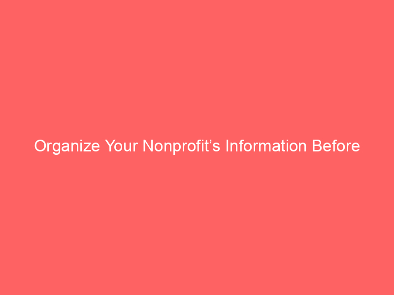 Organize Your Nonprofit’s Information Before Investing in AI